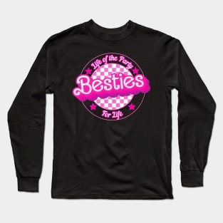 Besties For Life -this adorable tee is perfect for BFFs of all ages! Long Sleeve T-Shirt